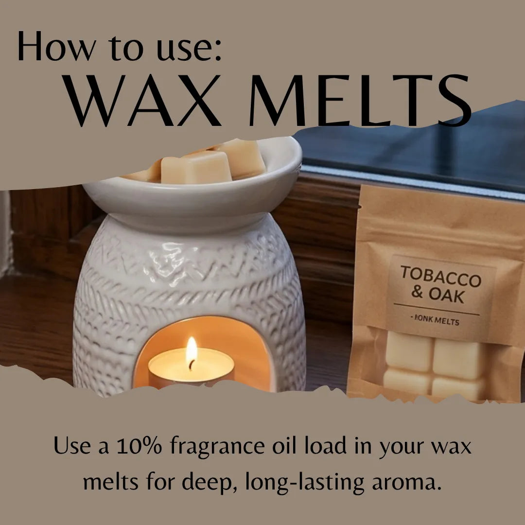 Instructional graphic showing a white wax warmer with a lit candle inside, wax melts cubes in the top bowl, and a kraft pouch labeled 'TOBACCO & OAK' beside it. Large text reads 'How to use: WAX MELTS' and smaller text explains using fragrance oil load for deep, long-lasting aroma.