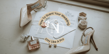 banner for the article, how to scent your wedding day like a pro