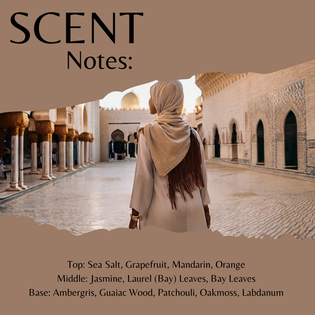 A perfume fragrance note graphic with a woman in a beige headscarf and light robe standing in a sunlit courtyard, overlaid on a tan background with the text 'SCENT Notes:' and a list of fragrance notes including sea salt, grapefruit, mandarin, orange, jasmine, laurel, bay leaves, and ambergris.