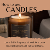 An informational graphic titled 'How to use: CANDLES' shows a lit brown glass candle jar with a black label reading 'BEYOND FABULOUS' and scent notes including Bergamot, Leather, Orris, and Amber. Text explains fragrance oil load recommendations, with a torn-paper design separating the title panel from the usage panel.