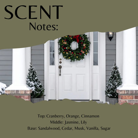 Scent Notes graphic showing a white front door with a green holiday wreath, snow-dusted small trees, and olive-green text panels listing seasonal fragrance notes: cranberry, orange, cinnamon, jasmine, lily, sandalwood, cedar, musk, vanilla, and sugar.