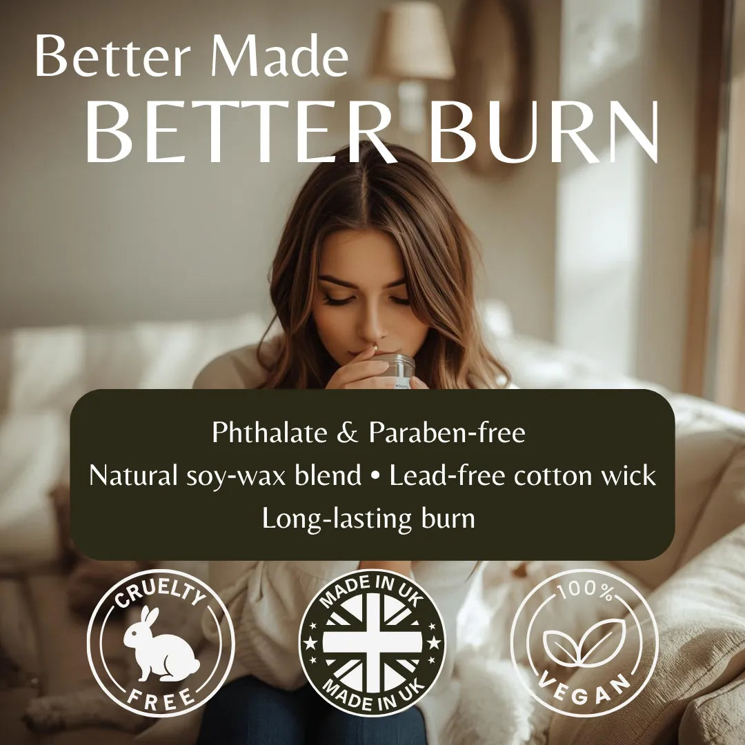 A woman sits on a sofa holding a glass, with large text reading 'Better Made BETTER BURN' and a dark overlay describing a soy-wax blend, cotton wick, and burn duration. Three badges at the bottom say Cruelty Free, Made in UK, and Vegan.